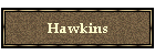 Hawkins